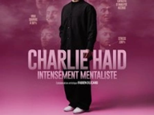 Charlie Haid, Intensément Mentaliste
