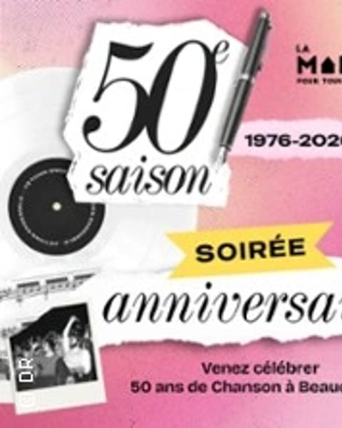 Soirée anniversaire : 50 ans de la Maison