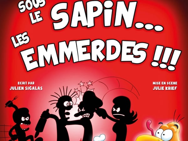 Sous le sapin... Les emmerdes !!!